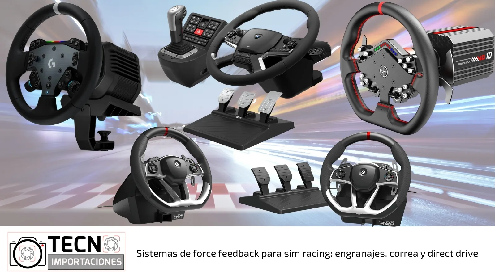 Comparación de sistemas de force feedback para sim racing: transmisión por engranajes, por correa y direct drive